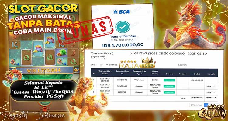 LIT menang slot Ways of The Qilin Rajaslot 31 Mei 2025