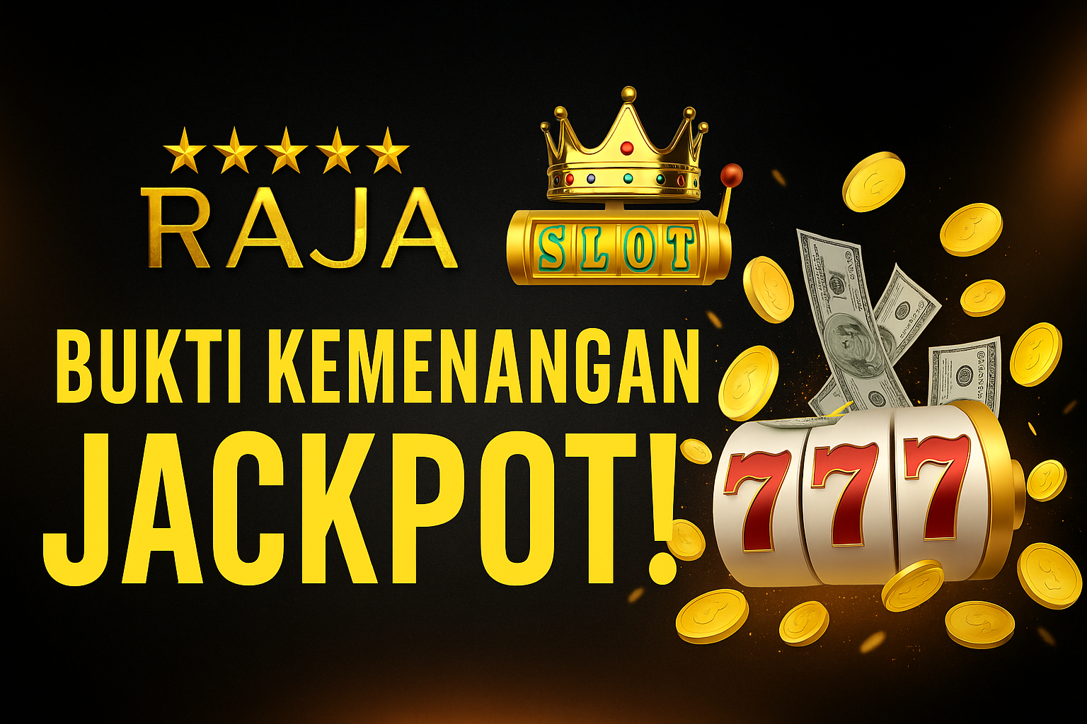 Rajaslot situs slot online terpercaya dengan update bukti kemenangan setiap hari