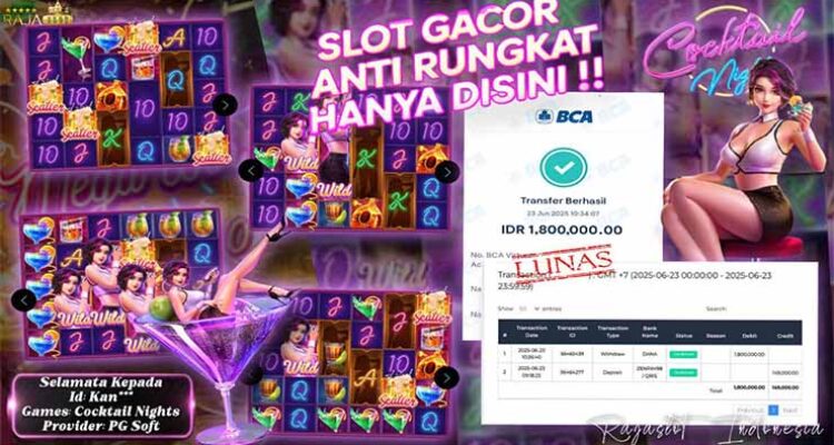 Bukti Menang Cocktail Nights PG Soft Rp1,8 Juta di Rajaslot