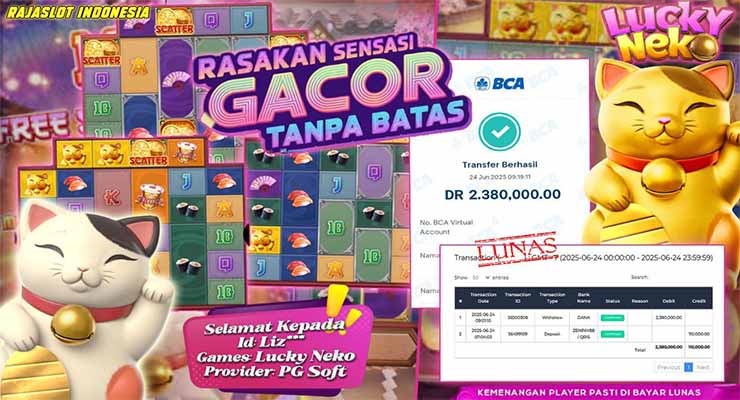 Bukti kemenangan Lucky Neko Rajaslot Rp2,4 juta