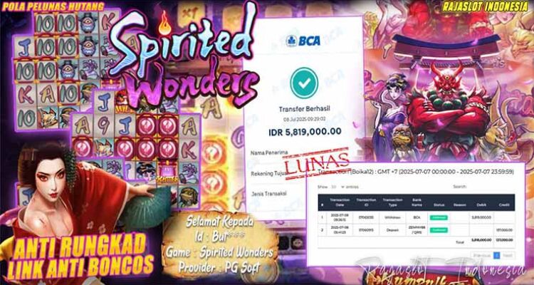 Bukti kemenangan Spirited Wonders member Rajaslot