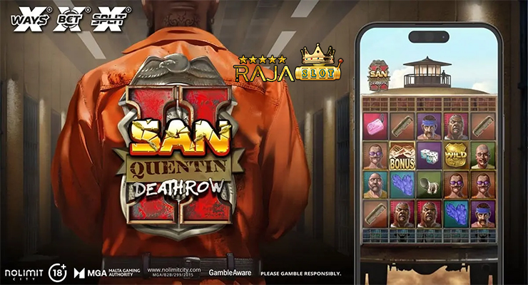 Bukti kemenangan San Quentin DeathRow di Rajaslot — data sesi terbaru