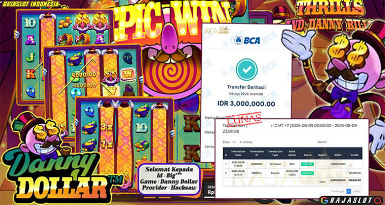 Pemain Big*** menang Rp3 juta di slot Danny Dollar di Rajaslot