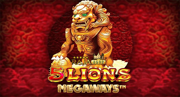 Bukti kemenangan 5 Lions Megaways di Rajaslot terbaru