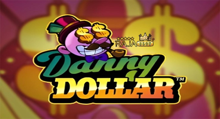 Bukti kemenangan Danny Dollar di Rajaslot terbaru