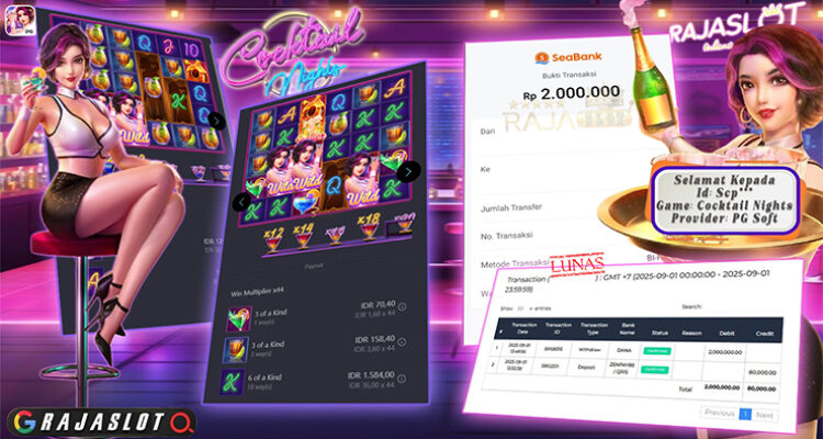 Pemain Sa9*** menang Rp2 juta di slot Cocktail Nights Rajaslot
