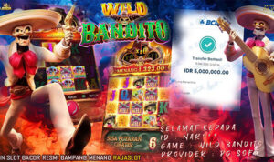 Pemain Nar*** menang Rp5 juta di slot Wild Bandito PG Soft di Rajaslot